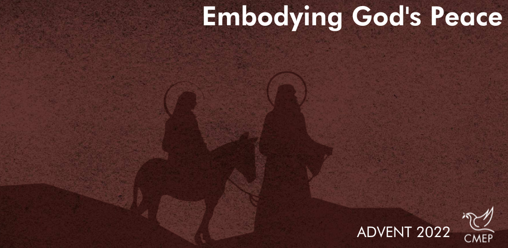 Advent 2022: Embodying God's Peace - Churches for Middle East Peace